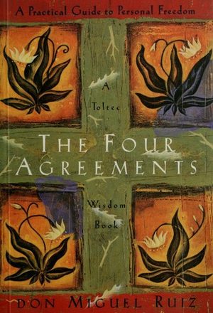 Cover of The Four Agreements by Don Miguel Ruiz